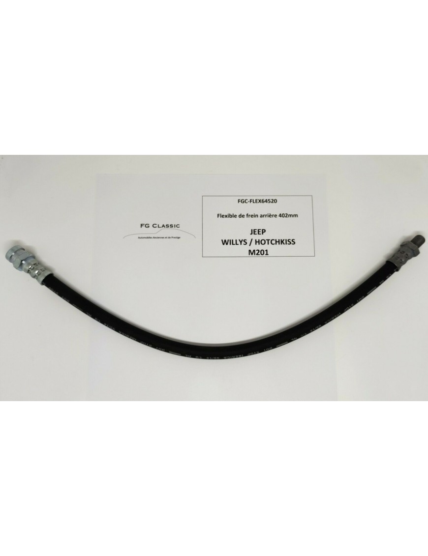 JEEP HOTCHKISS / WILLYS / M201 Militaire - Rear brake flexible hose 402mm - NEW